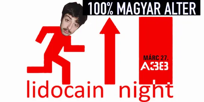 Lidocain Night - 100% magyar alter