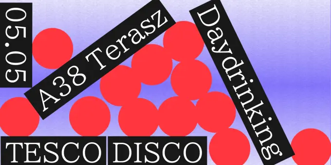 Tesco Disco Daydrinking koncert Budapesten (A38 Hajó)