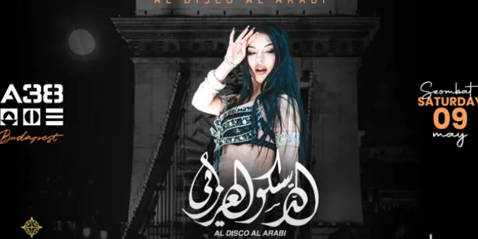 Al Disco Al Arabi (FR) koncert Budapesten (A38 Hajó)