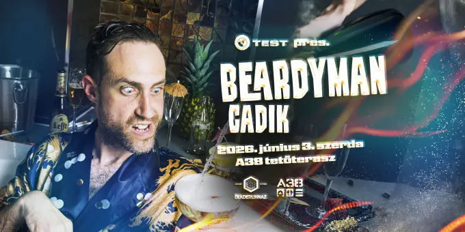 Test presents: Beardyman (UK), Cadik koncert Budapesten (A38 Hajó)