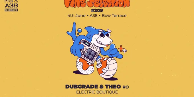 Fine Selection #209 w/Dubgrade & Theo (RO) koncert Budapesten (A38 Hajó)