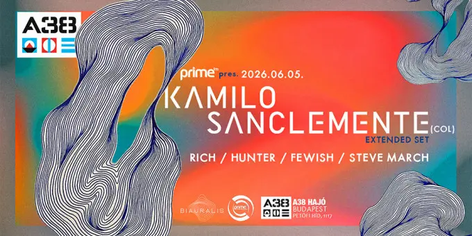 Prime Fm w/ Kamilo Sanclemente (CO), Rich, Hunter, Fewish, Steve March