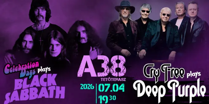 Cry free! - Deep Purple & Black Sabbath Tribute Night koncert Budapesten (A38 Hajó)