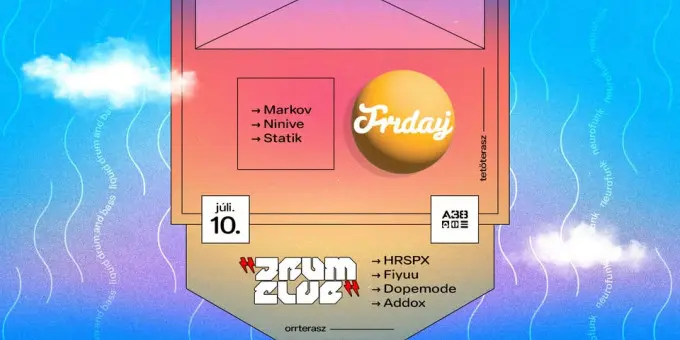 Friday/Orrterasz: Drum Club koncert Budapesten (A38 Hajó)