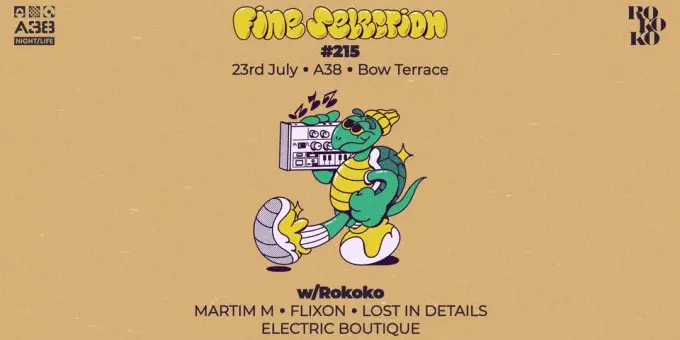Fine Selection #215 w/Rokoko: Martin M, Flixon, Lost In Details, Electric Boutique koncert Budapesten (A38 Hajó)