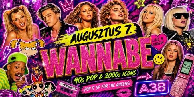 Wannabe - Best of '90S + '00S koncert Budapesten (A38 Hajó)