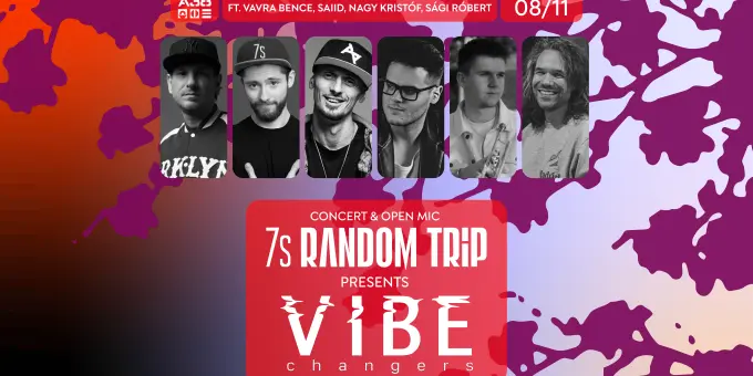 Vibe Changers (Random Trip x 7s) feat. Saiid (Akkezdet Phia) x Vavra Bence + dj Q-Cee koncert Budapesten (A38 Hajó)