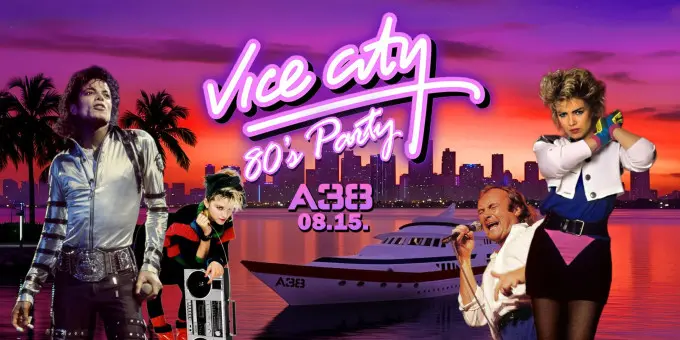 Vice City 80's Party koncert Budapesten (A38 Hajó)