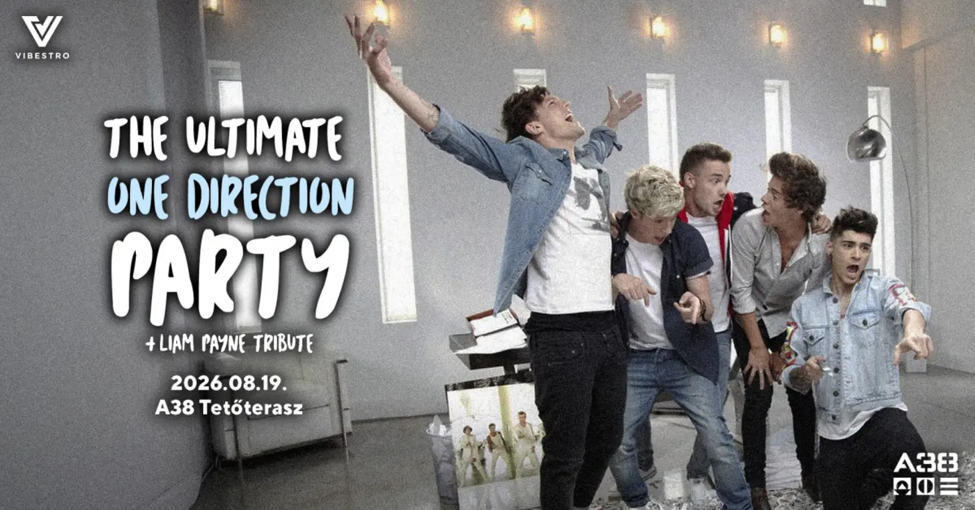 The Ultimate One Direction Party koncert Budapesten (A38 Hajó)