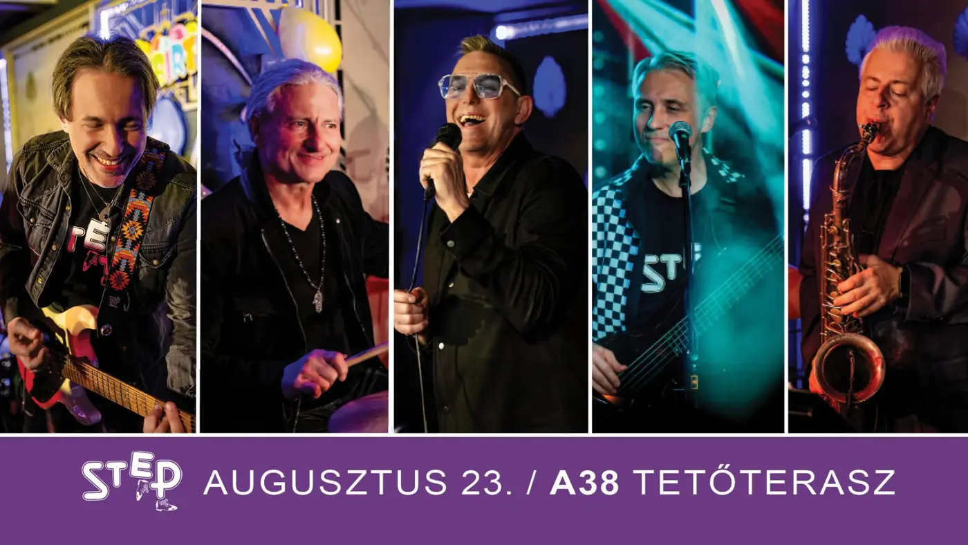Step koncert Budapesten (A38 Hajó)