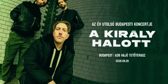A Király Halott, Pulse. koncert Budapesten (A38 Hajó)