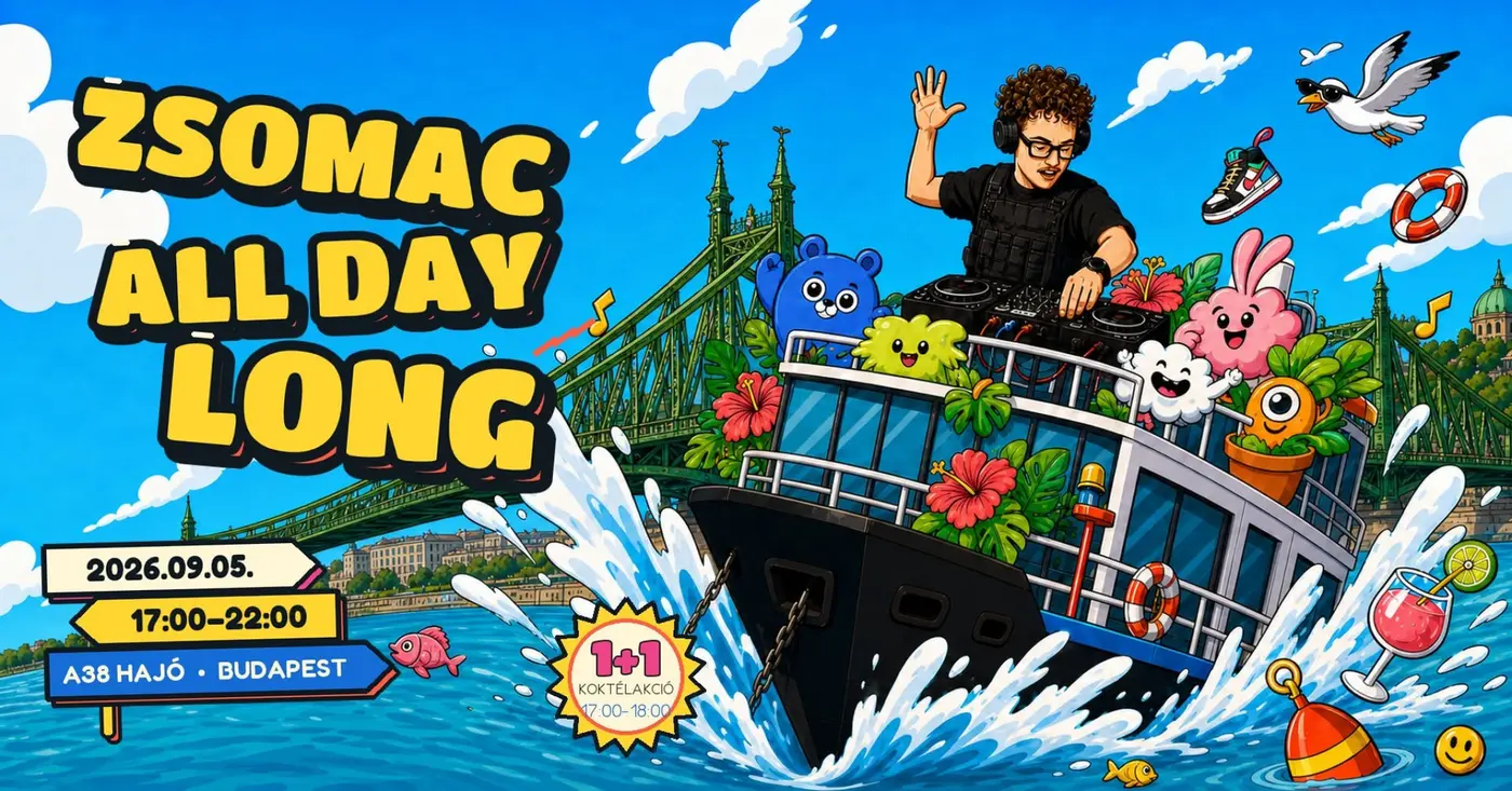 Zsomac All Day Long koncert Budapesten (A38 Hajó)