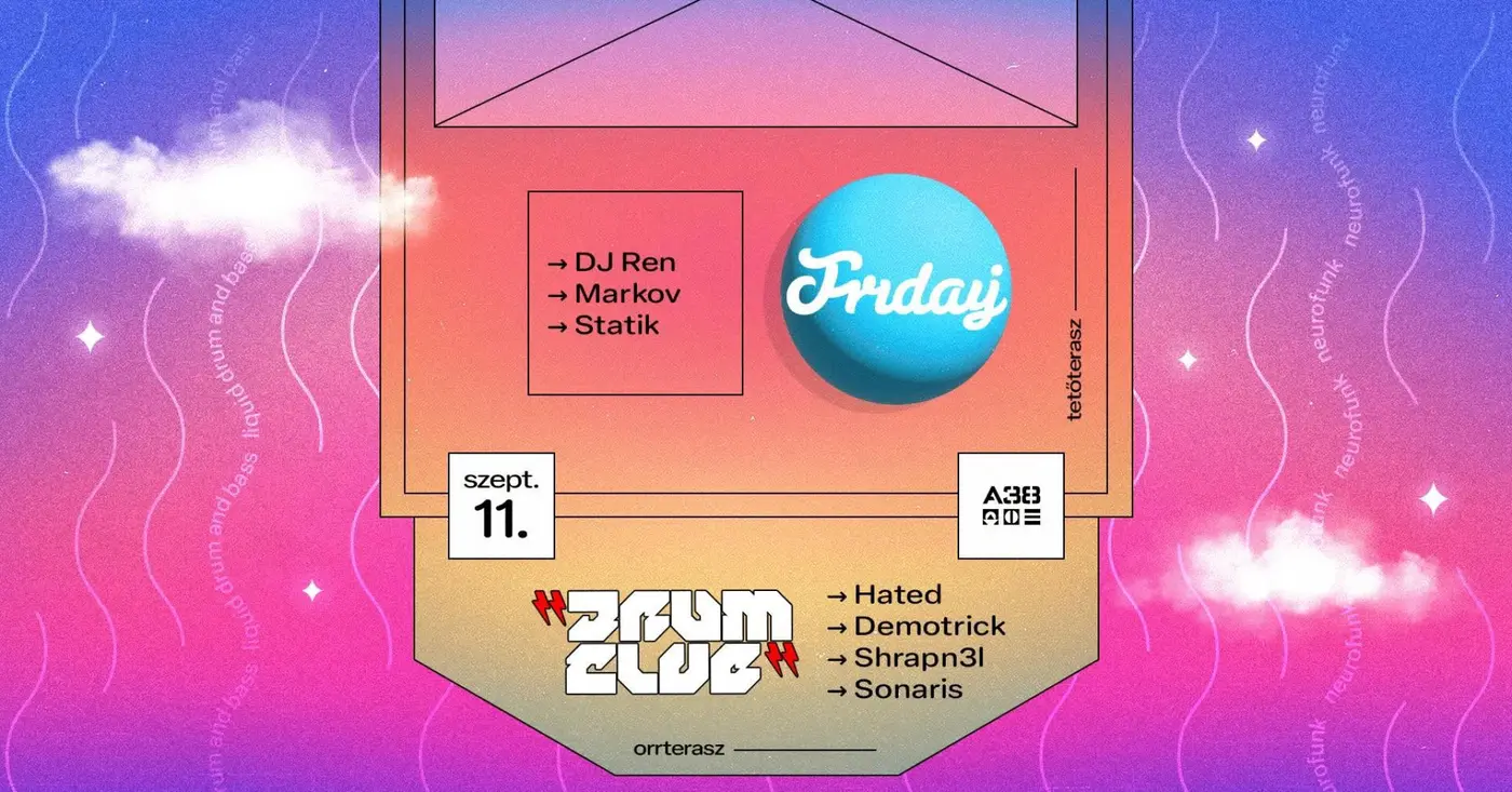 Friday / Orrterasz: Drum Club koncert Budapesten (A38 Hajó)