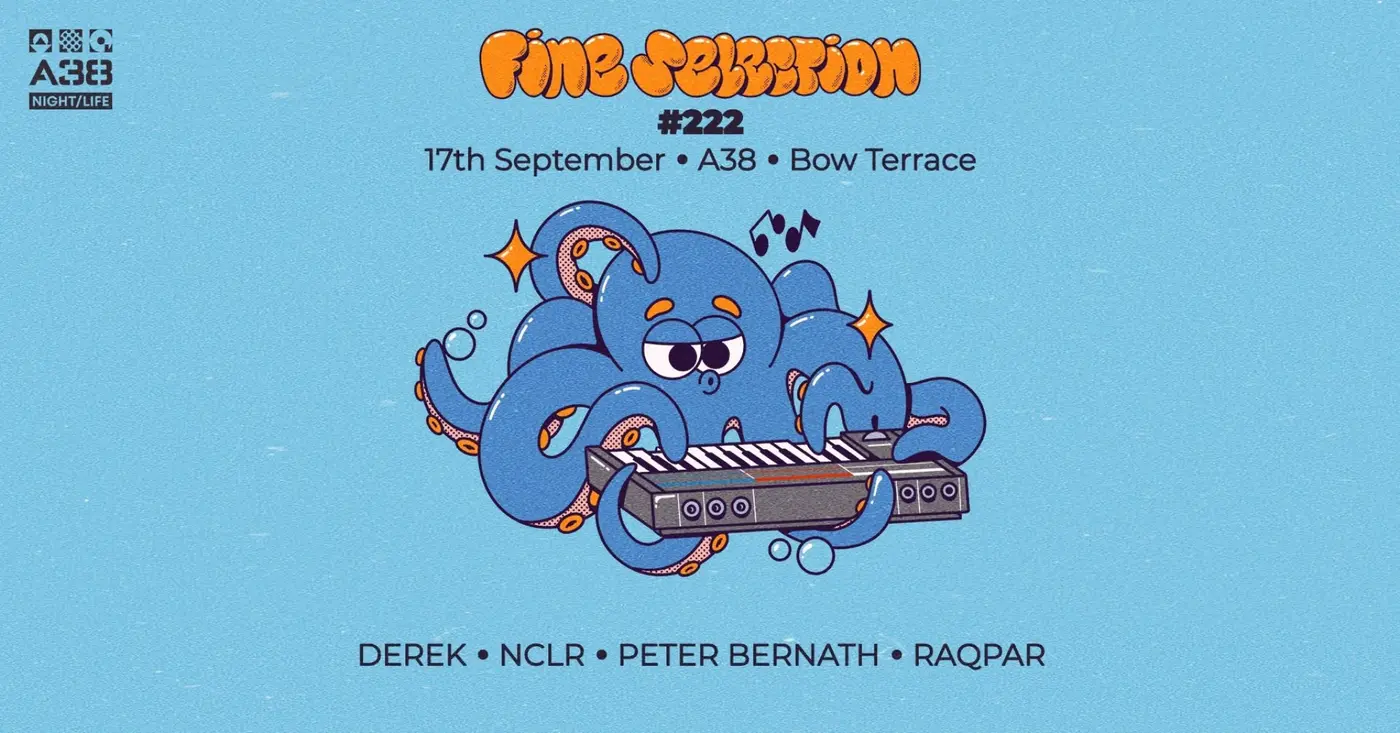 Fine Selection #222 w/Derek, Nclr, Peter Bernath, Raqpar koncert Budapesten (A38 Hajó)