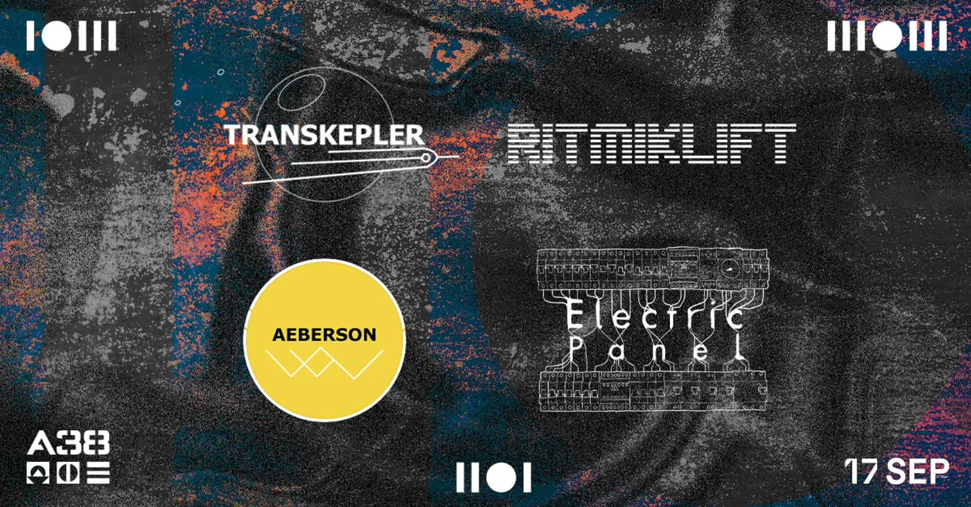 Transkepler, Ritmiklift, Aeberson, Electric Panel koncert Budapesten (A38 Hajó)