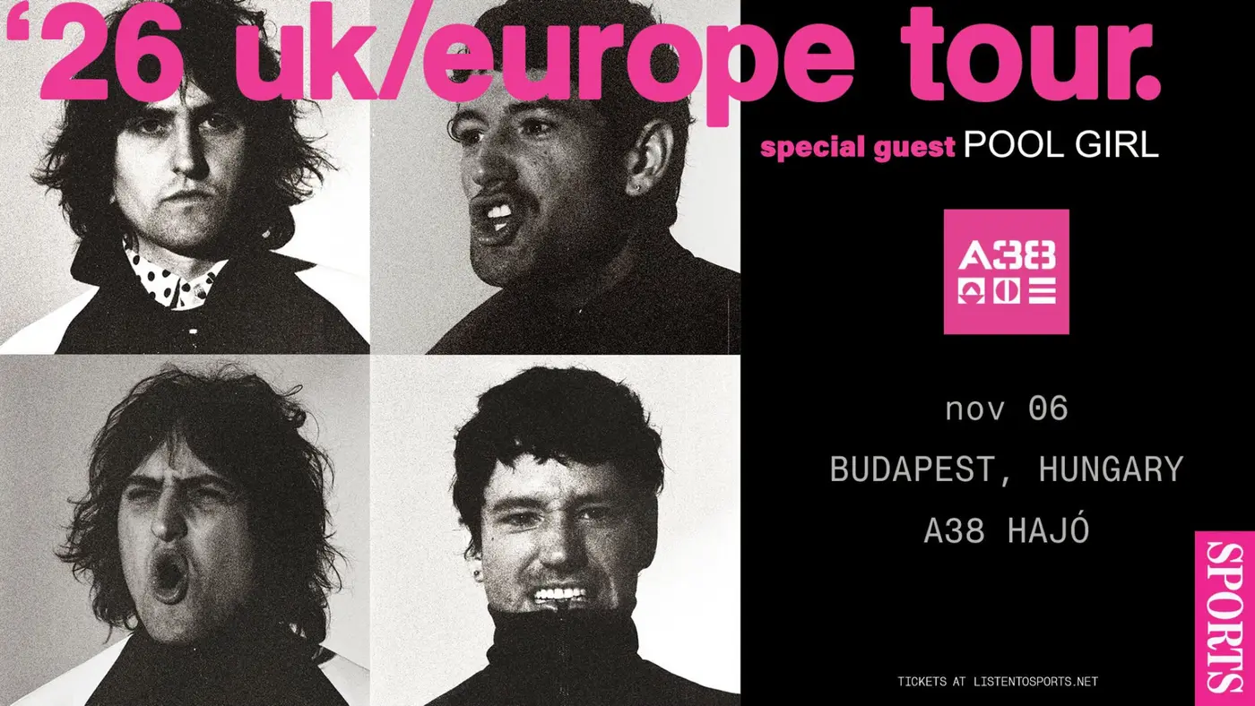 Sports (US) / special guest: Pool Girl (US) koncert Budapesten (A38 Hajó)