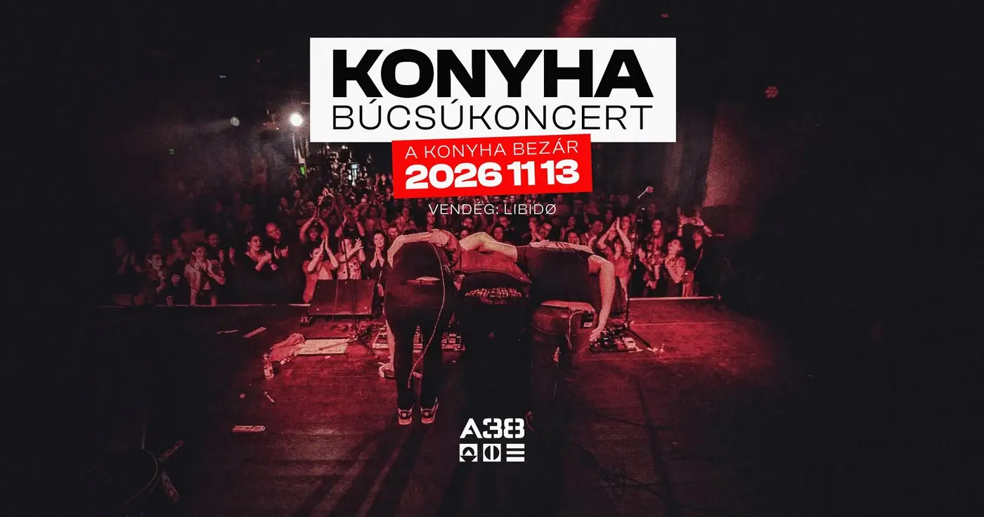 Konyha búcsúkoncert - a Konyha bezár, előzenekar: Libidø koncert Budapesten (A38 Hajó)