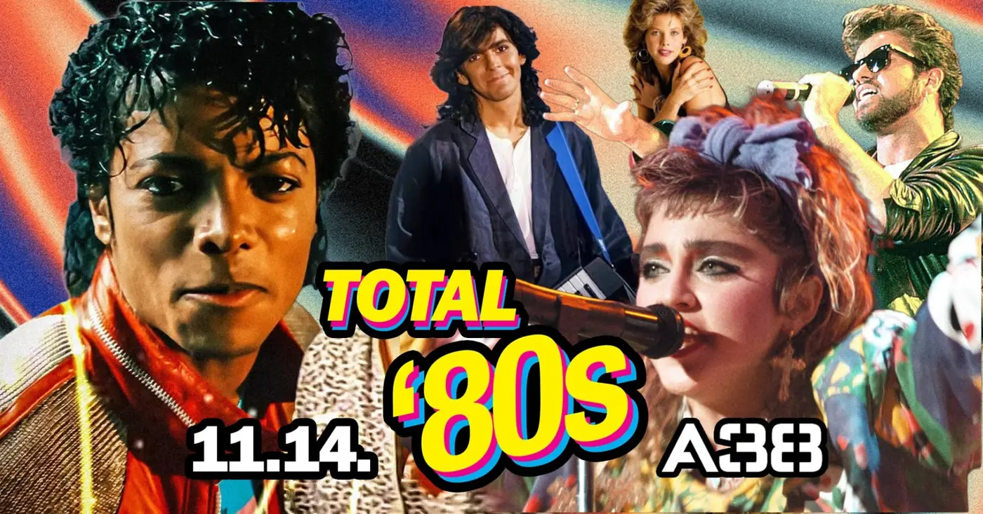 Total 80's koncert Budapesten (A38 Hajó)