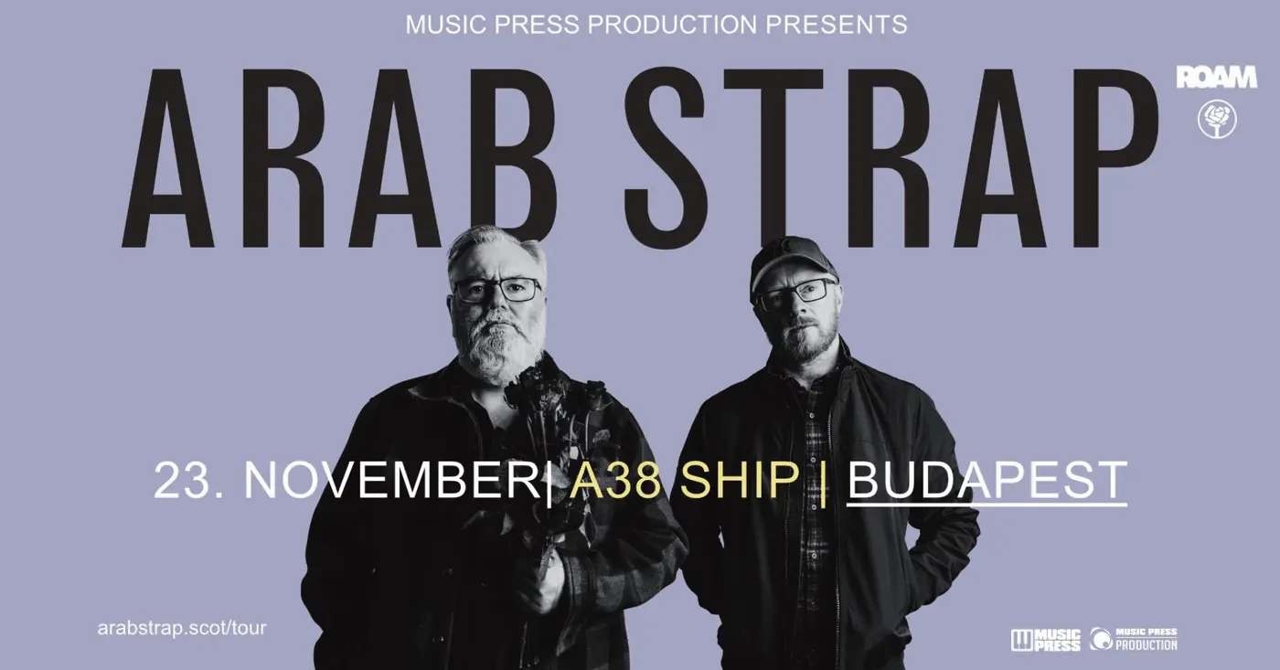 Arab Strap: Danube Music Day koncert Budapesten (A38 Hajó)