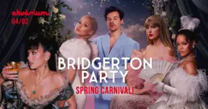 Bridgerton Party – SPRING CARNIVAL