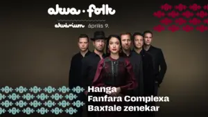 AkvaFolk – Hanga, Fanfara Complexa, Baxtale