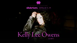 AkvaWaves pres.: Kelly Lee Owens (Dj Set)