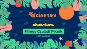 Cinemira x Akvárium Filmes Családi Piknik
