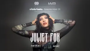 AkvaWaves & IAM Productions pres.: JULIET FOX koncert Budapesten (Akvárium Klub)