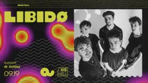 Libidø – Talált Tárgyak lemezbúcsúztató // dr. Kotász koncert Budapesten (Akvárium Klub)