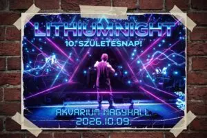 LITHIUM NIGHT // 10. SZÜLINAPI GIGAPARTY koncert Budapesten (Akvárium Klub)