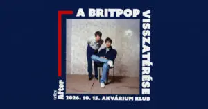 Telex After Live – Az Oasis és a britpop visszatérése koncert Budapesten (Akvárium Klub)