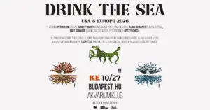 Drink The Sea | Budapest 2026 – Akvárium Klub koncert Budapesten (Akvárium Klub)