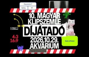 10. MAGYAR KLIPSZEMLE DÍJÁTADÓ koncert Budapesten (Akvárium Klub)
