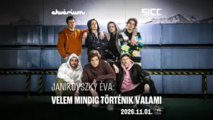 SICC Production: Janikovszky Éva: Velem Mindig Történik Valami – 11.01. koncert Budapesten (Akvárium Klub)