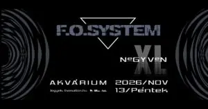 F.O. System XL koncert Budapesten (Akvárium Klub)