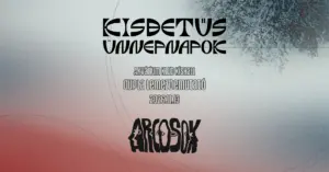kisbetűs ünnepnapok x ARCOSOK // dupla lemezbemutató koncert koncert Budapesten (Akvárium Klub)