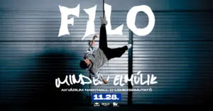FILO – Minden elmúlik lemezbemutató // Akvárium Klub, Nagyhall koncert Budapesten (Akvárium Klub)