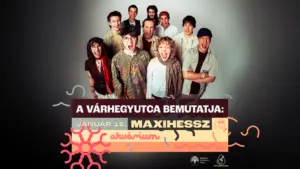 A Várhegyutca bemutatja: MAXIHESSZ koncert Budapesten (Akvárium Klub)