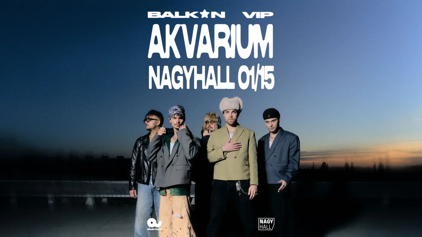 BALKAN VIP koncert Budapesten (Akvárium Klub)