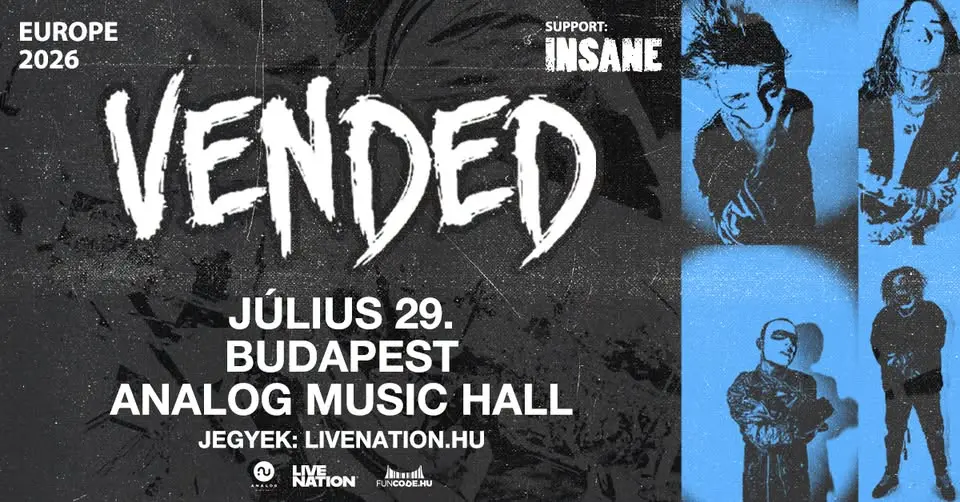 VENDED, support: INSANE | koncert Budapesten (Analog Music Hall)