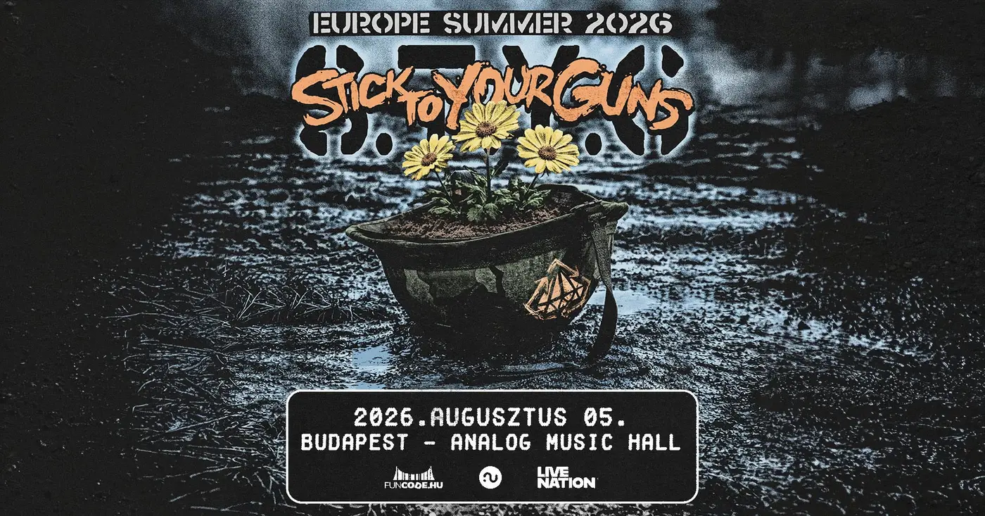 Stick To Your Guns | koncert Budapesten (Analog Music Hall)
