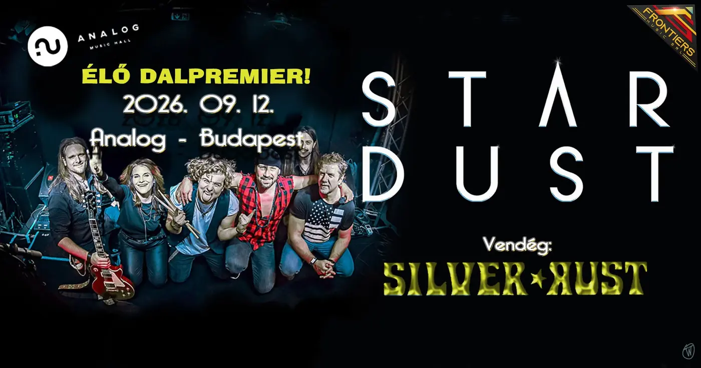 STARDUST + SILVER RUST || DALPREMIER || ANALOG MUSIC HALL - 2026.09.12. koncert Budapesten (Analog Music Hall)