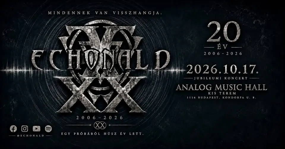 Echonald//20. Születésnapi Nagykoncert koncert Budapesten (Analog Music Hall)