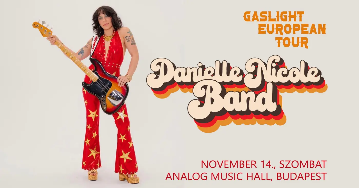Danielle Nicole Band: Gaslight European Tour 2026 || koncert Budapesten (Analog Music Hall)