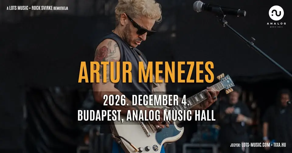 Artur Menezes || European Tour 2026 || koncert Budapesten (Analog Music Hall)