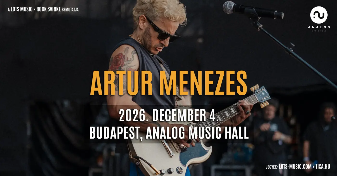 Artur Menezes || European Tour 2026 || koncert Budapesten (Analog Music Hall)
