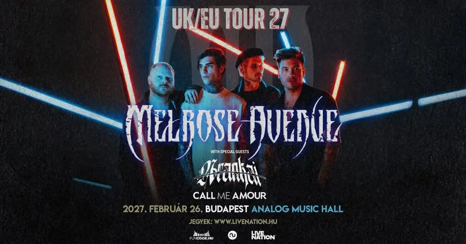 Melrose Avenue with special guests: Arankai, Call Me Amour | koncert Budapesten (Analog Music Hall)