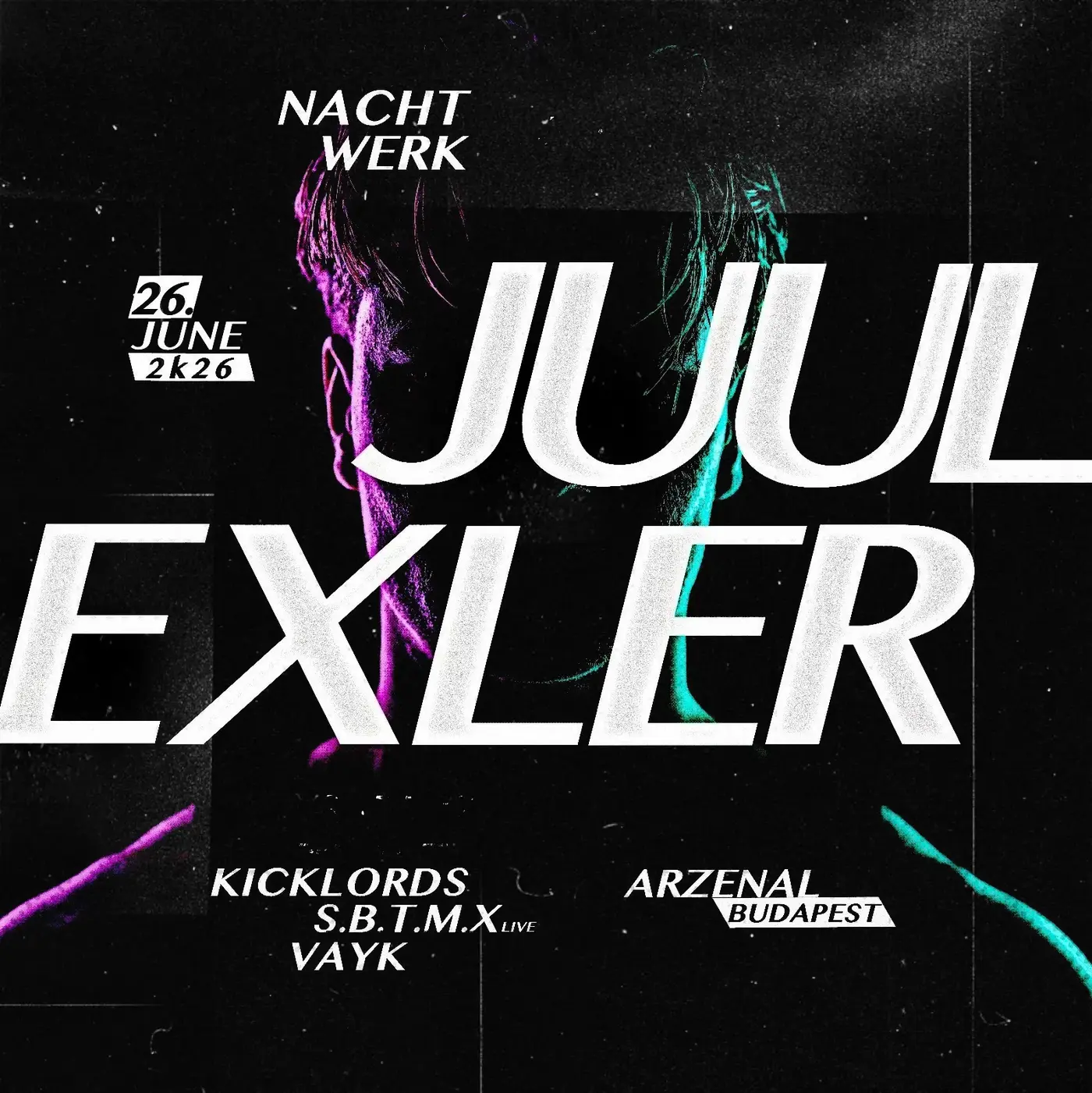 NACHTWERK I 06.26.I JUUL EXLER I ARZENÁL I BUDAPEST koncert Budapesten (Arzenál Budapest)
