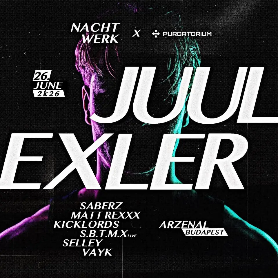 NACHTWERK I PURGATORIUM RAVE I 06.26.I JUUL EXLER I ARZENÁL I BUDAPEST