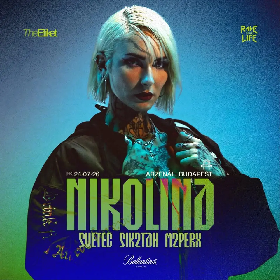 The Etiket x Rave Your Life present: NIKOLINA (DE) │ Arzenál │ 07.24. koncert Budapesten (Arzenál Budapest)